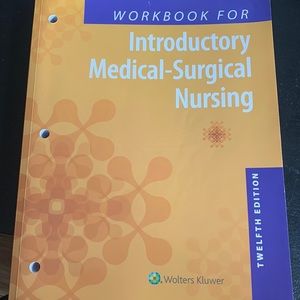 Workbook for introductory medical surgical nursing 12th edition